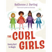 The Curl Girls: Every Curl is Magic