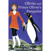 Olivia and Prince Oliver's Penguins