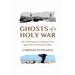 Ghosts of a Holy War: The 1929 Massacre in Palestine That Ignited the Arab-Israeli Conflict