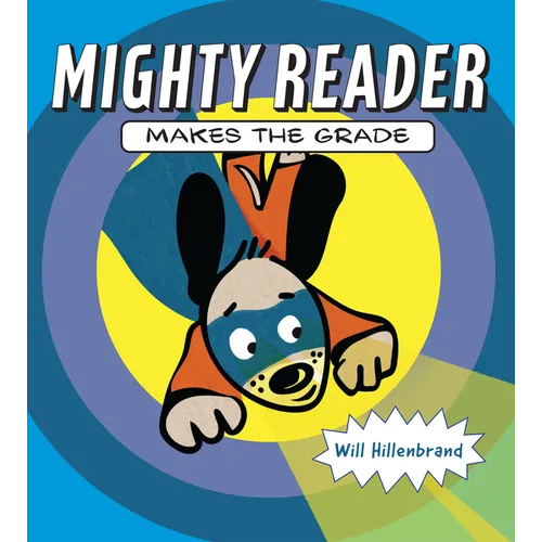 Mighty Reader Makes the Grade