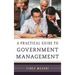 A Practical Guide to Government Management