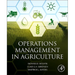 Operations Management in Agriculture
