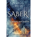 Saber, Wisdome and Justice Trilogy Book 3
