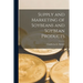 Supply and Marketing of Soybeans and Soybean Products