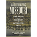 Abolitionizing Missouri: German Immigrants and Racial Ideology in Nineteenth-Century America