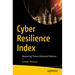 Cyber Resilience Index: Mastering Threat-Informed Defense