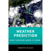Weather Prediction: What Everyone Needs to Knowr