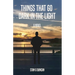 Things That Go Dark in the Light