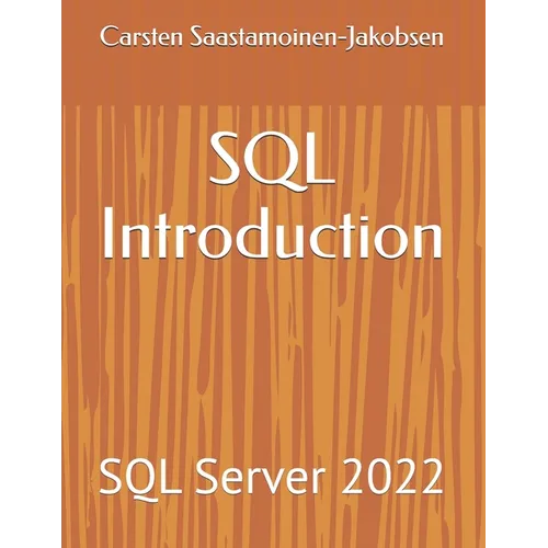 SQL Introduction: SQL Server 2022