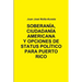 Soberania, Ciudadania Americana Y Opciones de Status Para Puerto Rico