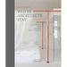 Where Architects Stay: Lodgings for Design Enthusiasts