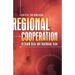 Regional Cooperation in South Asia and Southeast Asia