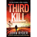 Third Kill: An absolutely unputdownable and gripping action thriller