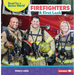 Firefighters: A First Look