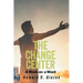 The Change Center: A Week On Ward