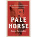 Pale Horse: A Novel of Revolutionary Russia