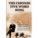 The Chinese Five Word Song