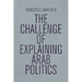 The Challenge of Explaining Arab Politics