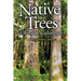 Native Trees of Western Washington: A Photographic Guide