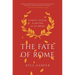 The Fate of Rome: Climate, Disease, and the End of an Empire