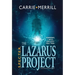 S.P.E.C.T.E.R. - The Lazarus Project: Someday, I will collect you too; A Paranormal Suspense Thriller