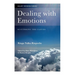 Dealing with Emotions: Scattering the clouds