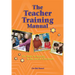 The Teacher Training Manual