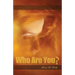 Who Are You?: 31 Names from the Holy Scriptures to remind you that you are God's prized creation