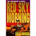 Red Sky Morning - large print version: A President's Agent Novel