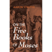 On the Five Books of Moses