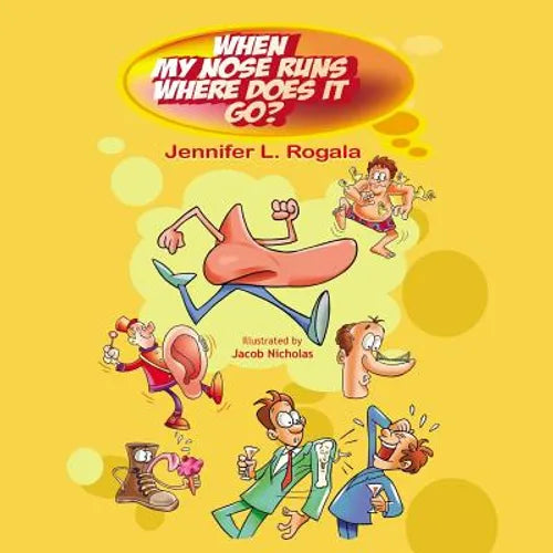 When My Nose Runs, Where Does It Go?
