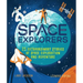 Space Explorers: 25 Extraordinary Stories of Space Exploration and Adventure