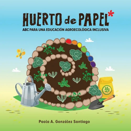 Huerto de papel: ABC para una educación agroecológica inclusiva