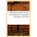 Répertoire Annoté Des Lois, Actes Officiels Et Documents Historiques (Éd.1881)