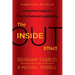 The Inside-Out Effect: A Practical Guide to Transformational Leadership