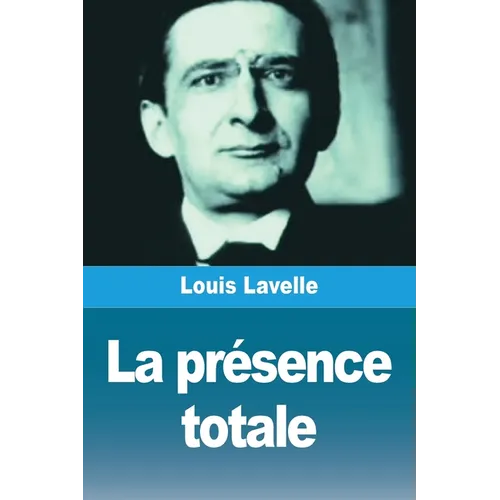 La présence totale