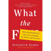 What the F: What Swearing Reveals about Our Language, Our Brains, and Ourselves