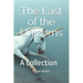 The Last of the Unicorns: A Collection
