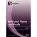 Medicinal Plants and Foods
