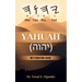 Yahuah (יהוה): Restoration Guide