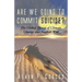 Are We Going to Commit Suicide?: The Global Threat of Climate Change and Nuclear War