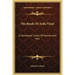 The Book Of Arda Viraf: A Dantesque Vision Of Heaven And Hell