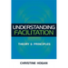 Understanding Facilitation: Theory & Principles
