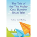 The Tale of the The Muley Cow Slumber-Town Tales
