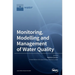 Monitoring, Modelling and Management ofWater Quality