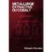 Métallurgie Extractive du Cobalt - 3 ed.