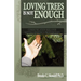 Loving Trees is Not Enough: Communication Skills for Natural Resource Professionals