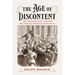 The Age of Discontent: How Workers and Farmers Reinvented American Democracy