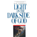 Light On the Dark Side of God