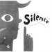 Silence